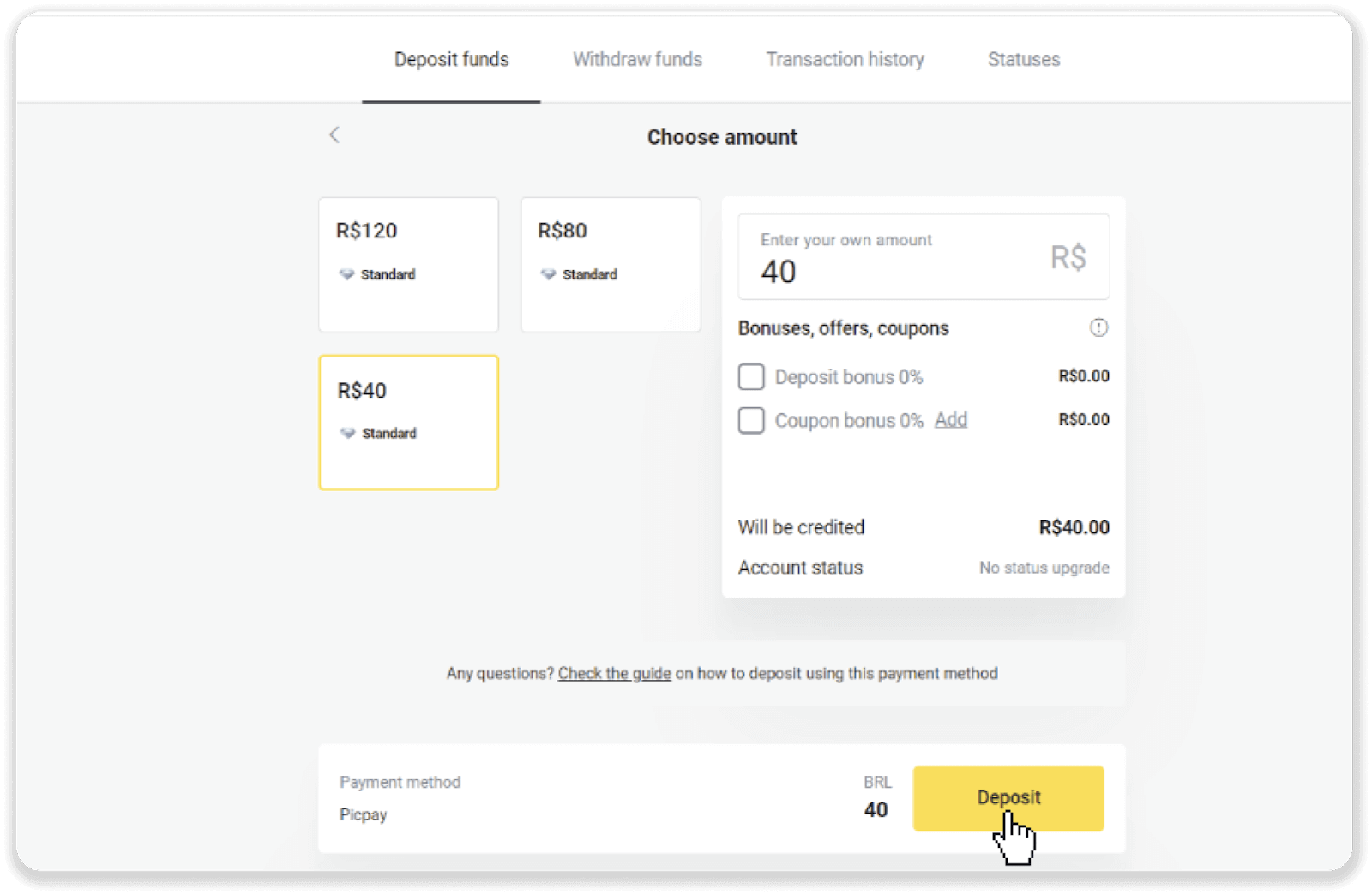 Deposite fundos no Binomo via Internet Banking Brasil (Banco Transer, Paylivre, Loterica, Itau, Boleto Rápido) e carteiras eletrônicas (Picpay, Astropay, Banco do Brasil, Santander, Bradesco, Neteller, Skrill, WebMoney, Advcash)
