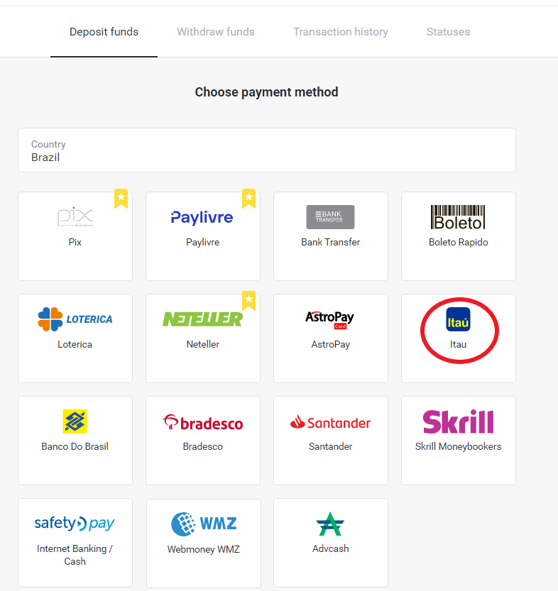 Deposit Funds on Binomo via Brazil Internet Banking (Bank Transer, Paylivre, Loterica, Itau, Boleto Rapido) and E-wallets (Picpay, Astropay, Banco do Brasil, Santander, Bradesco, Neteller, Skrill, WebMoney, Advcash)