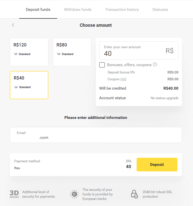 Deposit Funds on Binomo via Brazil Internet Banking (Bank Transer, Paylivre, Loterica, Itau, Boleto Rapido) and E-wallets (Picpay, Astropay, Banco do Brasil, Santander, Bradesco, Neteller, Skrill, WebMoney, Advcash)