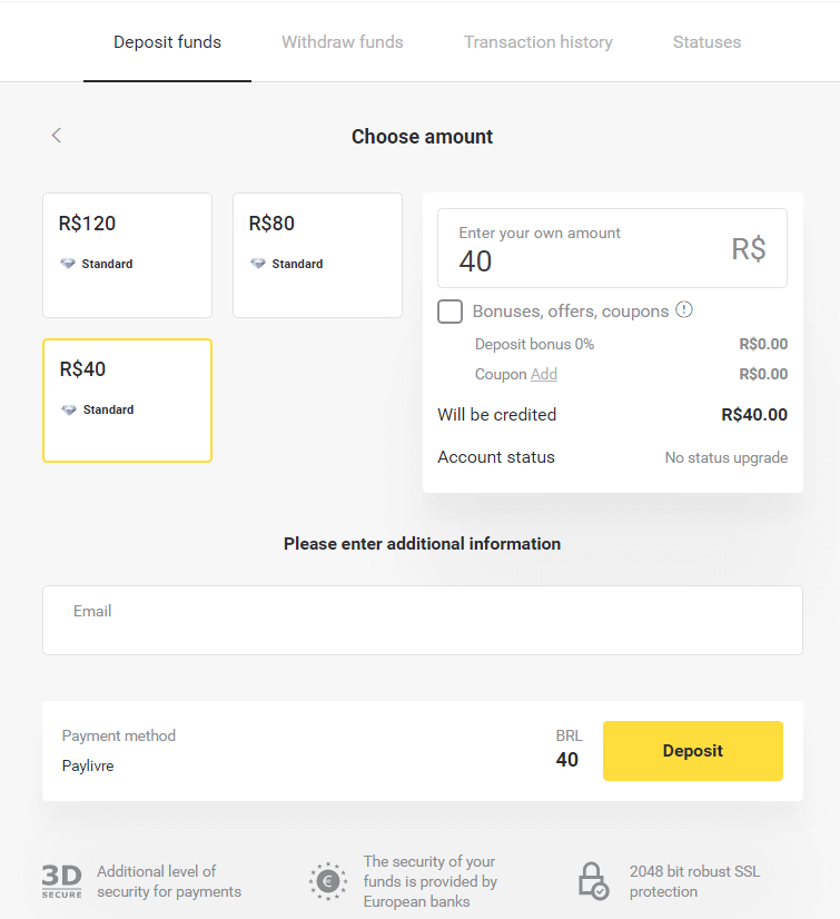 Deposit Funds on Binomo via Brazil Internet Banking (Bank Transer, Paylivre, Loterica, Itau, Boleto Rapido) and E-wallets (Picpay, Astropay, Banco do Brasil, Santander, Bradesco, Neteller, Skrill, WebMoney, Advcash)