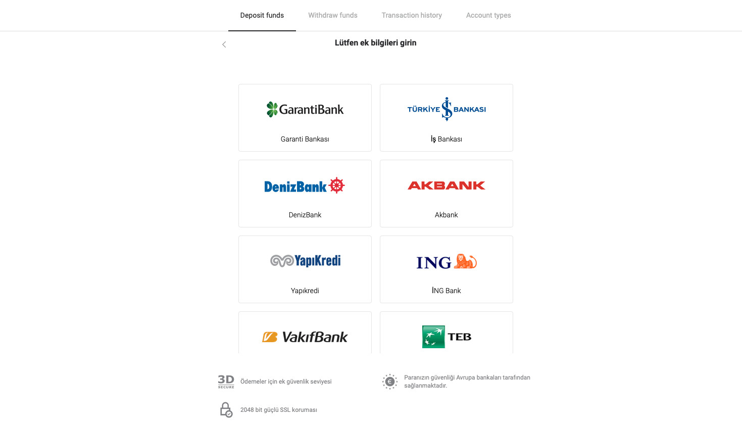 Setor Dana di Binomo melalui Kartu Bank Turki (Visa / MasterCard / Maestro), Perbankan Internet (transfer Bank, CEPbank, Kode QR) dan dompet elektronik (Jeton, Payfix, Hizli Papara, Papara) Setor Dana di Binomo melalui Kartu Bank Turki (Visa / MasterCard / Maestro), Perbankan Internet (transfer Bank, CEPbank, Kode QR) dan dompet elektronik (Jeton, Payfix, Hizli Papara, Papara)