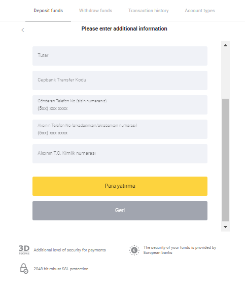Setor Dana di Binomo melalui Kartu Bank Turki (Visa / MasterCard / Maestro), Perbankan Internet (transfer Bank, CEPbank, Kode QR) dan dompet elektronik (Jeton, Payfix, Hizli Papara, Papara) Setor Dana di Binomo melalui Kartu Bank Turki (Visa / MasterCard / Maestro), Perbankan Internet (transfer Bank, CEPbank, Kode QR) dan dompet elektronik (Jeton, Payfix, Hizli Papara, Papara)