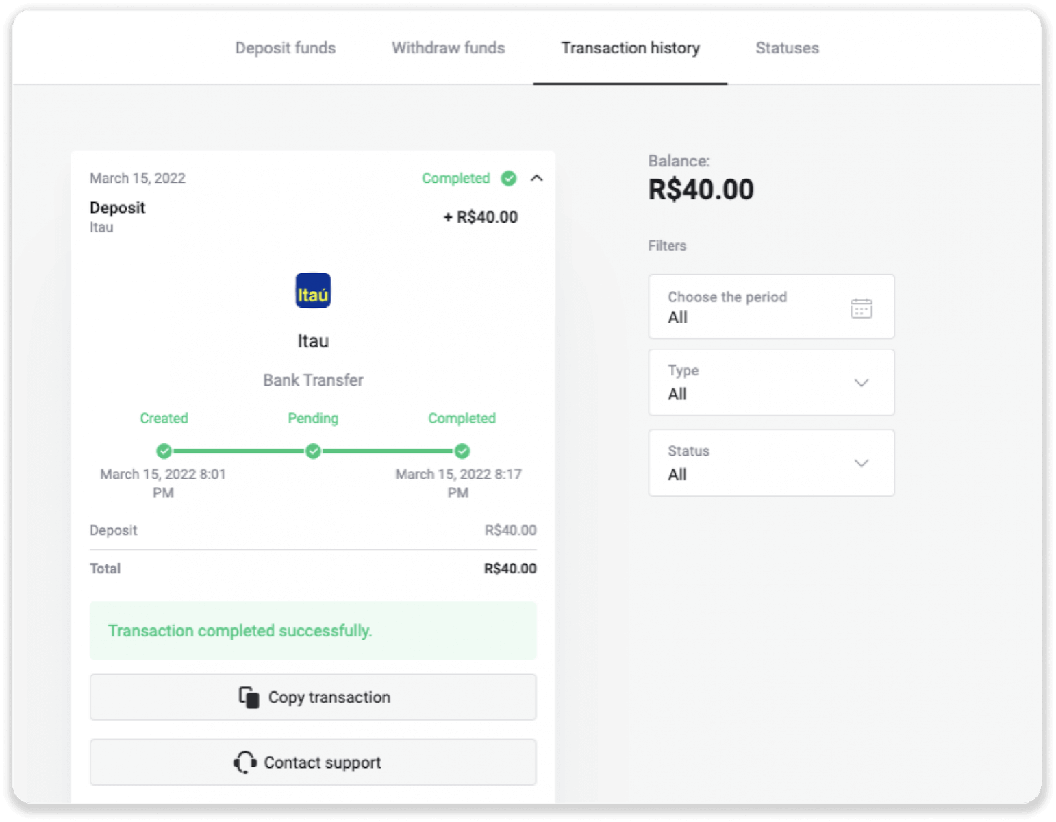 ฝากเงินผ่านการโอนเงินผ่านธนาคาร (Itau, PicPay, Loterica, Boleto Rapido ,Paylivre, Pagsmile, Bradesco, Santander) บน Binomo