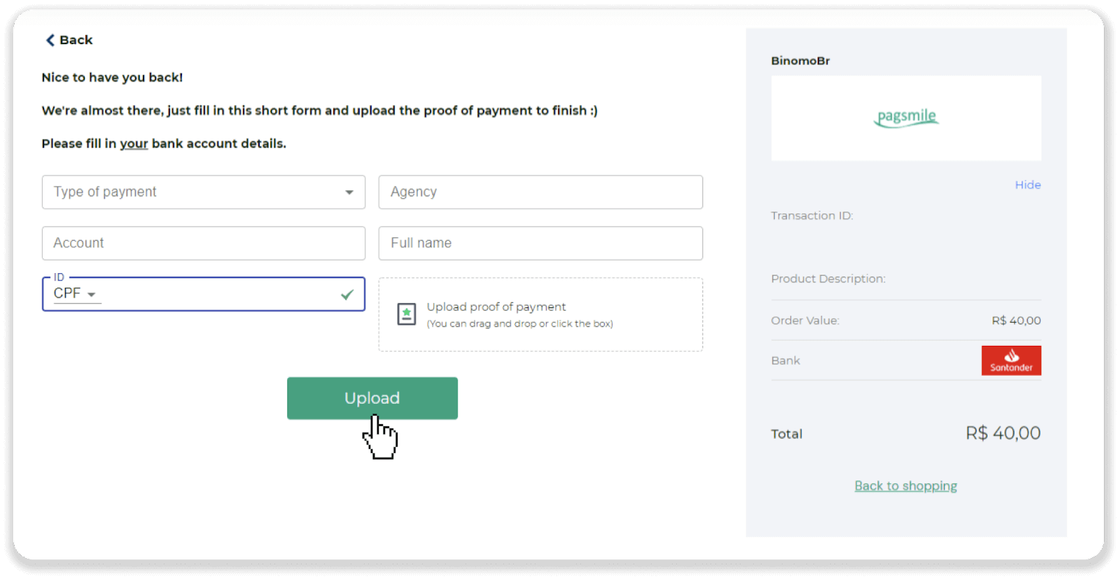 ฝากเงินผ่านการโอนเงินผ่านธนาคาร (Itau, PicPay, Loterica, Boleto Rapido ,Paylivre, Pagsmile, Bradesco, Santander) บน Binomo