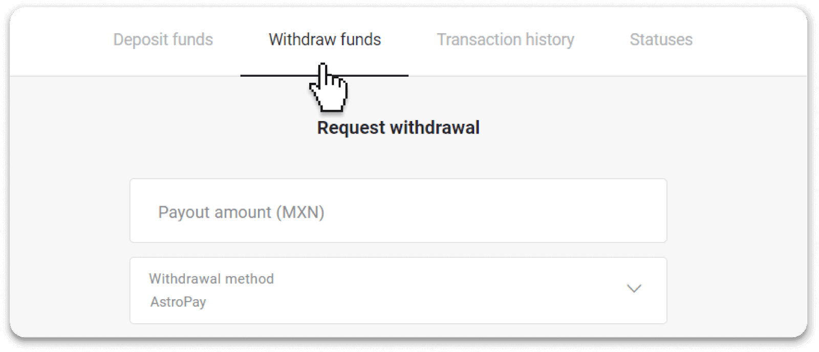 كيفية سحب الأموال من Binomo إلى محفظتي الإلكترونية (Payfix، Webmoney WMZ، Tpaga، Perfect Money، ADV Cash، PayTM، Globe Pay، AstroPay، Jeton Wallet)