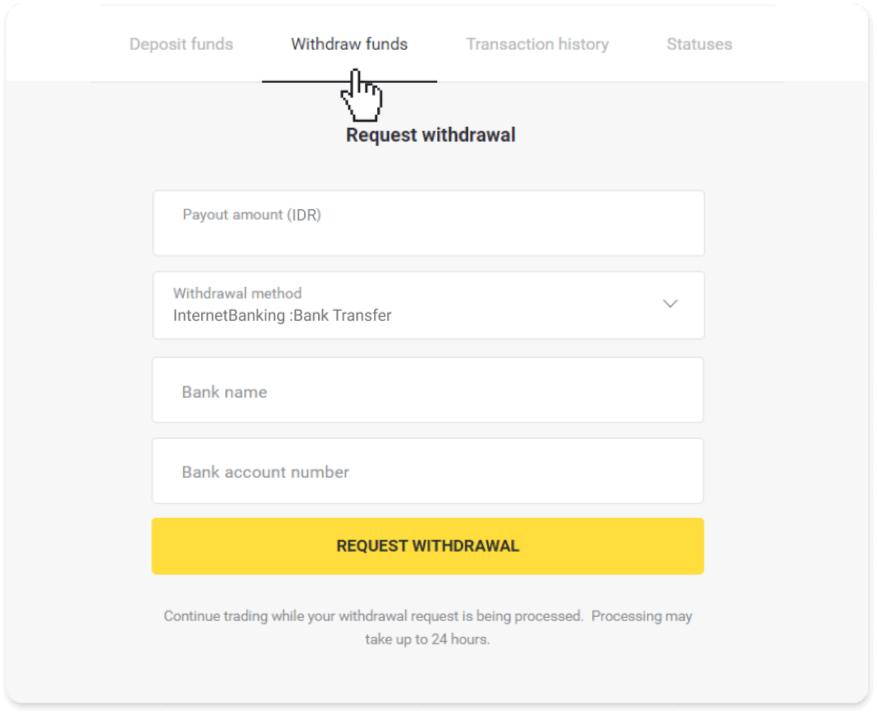 How to Withdraw Funds to my Bank Account (Bank transfer, Internet Banking, IMPS Bank Transfer, NEFT Bank Transfer, Indian Exchanger, NetBanking, Virtual Account, CEPbank, PIX) on Binomo
