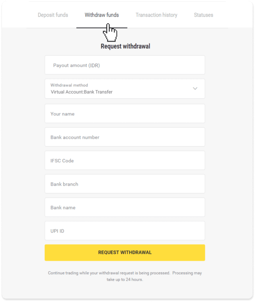 How to Withdraw Funds to my Bank Account (Bank transfer, Internet Banking, IMPS Bank Transfer, NEFT Bank Transfer, Indian Exchanger, NetBanking, Virtual Account, CEPbank, PIX) on Binomo
